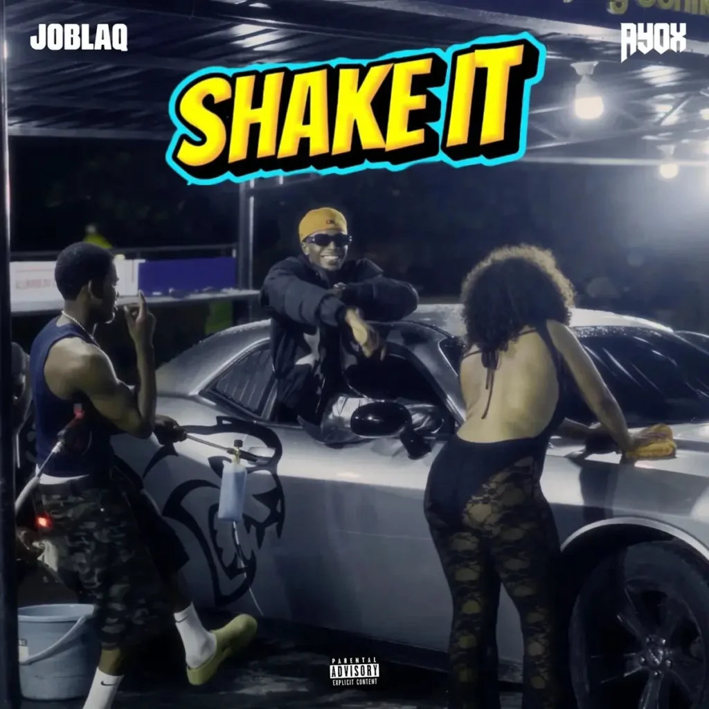 JoBlaq – SHAKE IT ft. Ayox