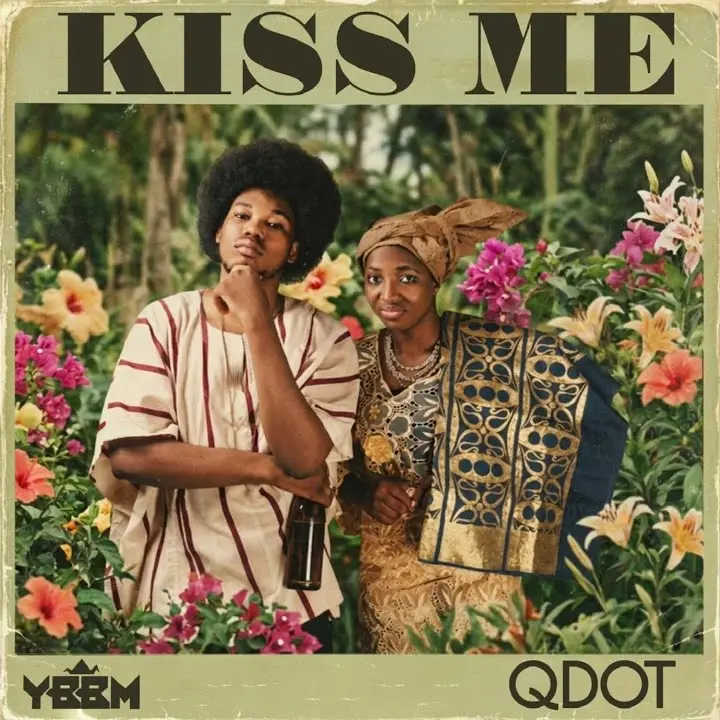 Qdot - Kiss Me Mp3